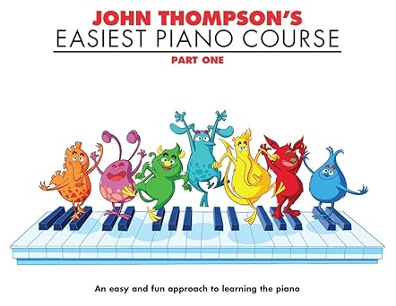 John Thompson's Easiest Piano Course: Part 1